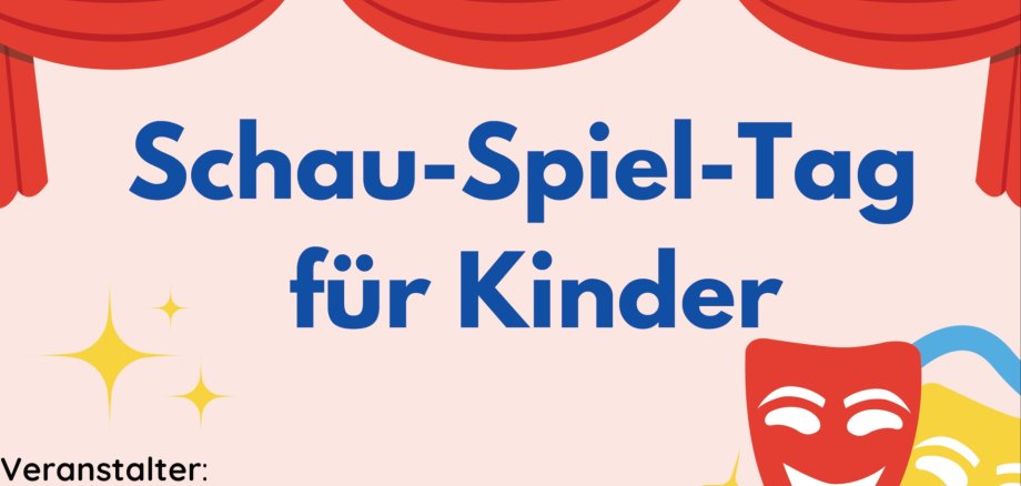 Flyer für den Schau-Spiel-Tag.